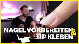 Naturnagel vorbereiten und Tips kleben [upl. by Giacopo]