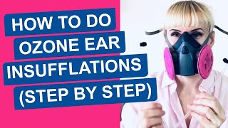 How to do Ozone Ear Insufflations STEP BY STEP [upl. by Zoeller866]