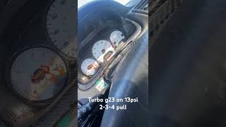 Pull in the turbo shitboxbuilt g23 turbo automobile subscribe mechanic hondah22 g23 rice [upl. by Nagyam]