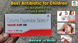 Taxim o 100 DT Tablet Use in Hindi  Cefixime 100mg Tablet  Dose price Side Effects  SK Medicine [upl. by Trab]