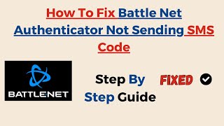 How To Fix Battle Net Authenticator Not Sending SMS Code [upl. by Ennirroc895]