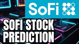 SOFI STOCK Market PREDICTION Best Investment in Stock Market Today SOFI TECHNOLOGIES ANALYSIS [upl. by Albertine]