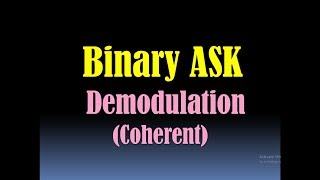 Coherent Demodulation of Binary ASKASK Demodulation DetectionDemodulation of ASK HD [upl. by Aseel539]