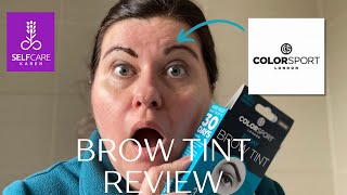 Colorsport London 30 day brow tint 💜 home eyebrow dye reviewed 💜 Selfcare Karen [upl. by Ursula]