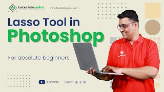 Lasso tool in Adobe Photoshop  Adobe Photoshop  Tutorials Point [upl. by Stanhope]