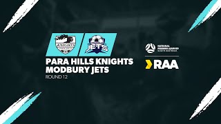 RAANPLSA  RD12  Para Hills Knights v Modbury Jets 2024 [upl. by Cheslie]