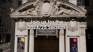 Explore Lyric Opera of Chicagos 202425 Season [upl. by Pasahow106]