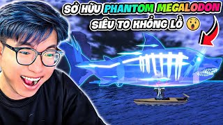 BI HUỲNH KHÁM PHÁ UPDATE MỚI CÂU PHANTOM MEGALODON HIẾM NHẤT TRONG FISCH [upl. by Netsoj]