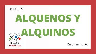 Formulación Química Orgánica ALQUENOS Y ALQUINOS shorts UN 1 minutito de QUÍMICA [upl. by Tyika]