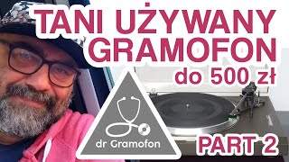 dr Gramofon odc 11  Jaki używany gramofon do 500 zł 2 [upl. by Eralc195]