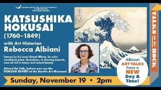 Katsushika Hokusai 17601849  Rebecca Albiani Art History Talk [upl. by Ailehc]