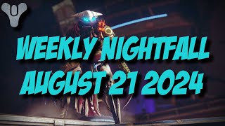 Destiny 2 Final Shape  Weekly Nightfall  August 20 2024 [upl. by Hildick]