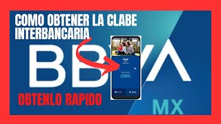 Como obtener la CLABE INTERBANCARIA de una cuenta BANCOMER en el MÓVIL BBVA 📱 2023 [upl. by Stephie]