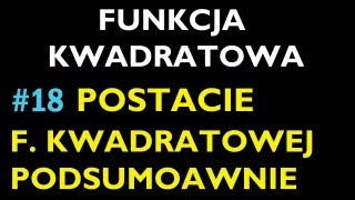 POSTACIE F KWADRATOWEJ PODSUMOWANIE 18  Dział Funkcja Kwadratowa  Matematyka [upl. by Rahal]