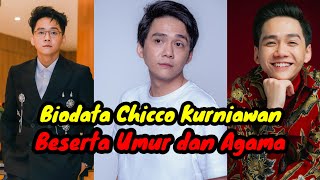 Profil dan Biodata Chicco Kurniawan Lengkap Umur dan Agama [upl. by Nida159]