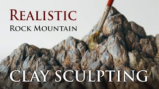 Realistic Clay Sculpting  Rock Mountain [upl. by Demah]