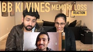 BB Ki Vines  Memory Loss Reaction  BB Vines  by RajDeep [upl. by Yseulte30]