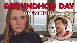 1 Minute Groundhog Day  Comedy Short Film [upl. by Ahsienyt155]