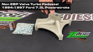 Non EBP Valve Turbo Pedestal 19941997 Ford 73L Powerstroke [upl. by Berke559]