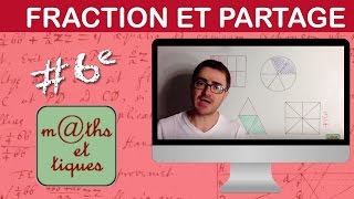 Représenter un partage à laide dune fraction  Sixième [upl. by Zinah139]