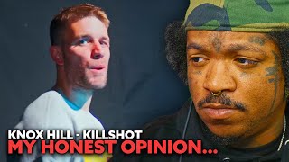 MY HONEST OPINION  Knox Hill  quotKillshotquot Remix  Reaction [upl. by Baseler]