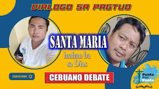 Cebuano Debate  John Doe Alabado versus Peter Pendon SDA  Mother of God [upl. by Ahsemrac847]