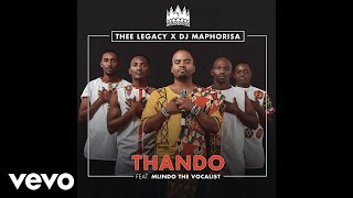 Thee Legacy DJ Maphorisa  Thando ft Mlindo The Vocalist [upl. by Kristoforo]