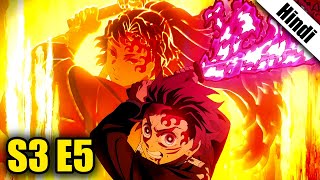 Demon Slayer Season 3 Episode 5 in Hindi [upl. by Ganny]