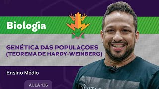 Genética das populações Teorema de HardyWeinberg  Biologia  Ensino Médio [upl. by Diba]