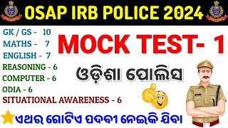 𝗠𝗢𝗖𝗞 𝗧𝗘𝗦𝗧 1 𝗢𝗦𝗔𝗣 𝗜𝗥𝗕 𝗣𝗢𝗟𝗜𝗖𝗘 2024  Odisha Police Mock Test  SOLUTION ROUTES [upl. by Galateah]