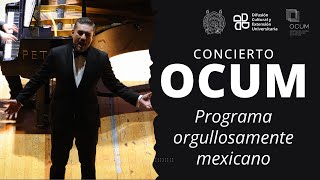 Concierto OCUM Programa orgullosamente mexicano por el XXI aniversario del CCU [upl. by Laleb]