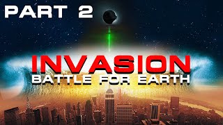 INVASION BATTLE FOR EARTH  PART 2 “ENCOUNTERS” REMASTERED [upl. by Olimac501]