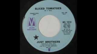 SLICED TOMATOES  Just Brothers  MUSIC MERCHANT [upl. by Anelyak]