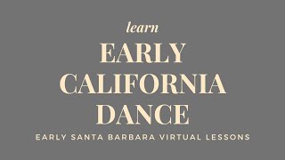 Lesson 1 Early California Dance [upl. by Wallack253]