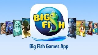 Big Fish Games App [upl. by Fulmer]