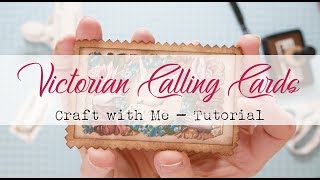 Victorian Calling Cards  Craft with Me  Tutoral [upl. by Stubstad277]