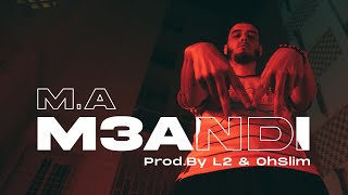 MA  M3ANDI Official Music Video ProdBy L2 amp OhSlim [upl. by Radbun]