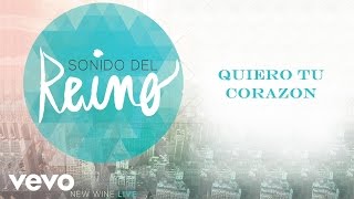 New Wine  Quiero Tu Corazon [upl. by Odlaw]