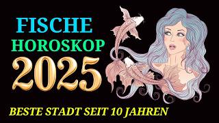 FISCHE JAHRESHOROSKOP FÜR 2025 [upl. by Nonnad]