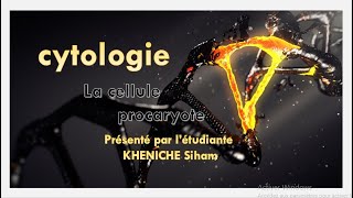 cytologie  chapitre 1  la cellule procaryote partie 1 [upl. by Gesner948]