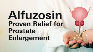 What do you need to know about Alfuzosin [upl. by Megargee]