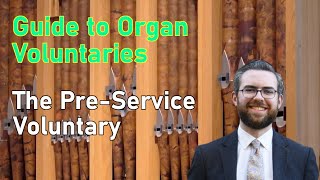 Organ Voluntaries the preservice voluntary [upl. by Ahsein]