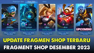 UPDATE FRAGMENT SHOP BULAN DESEMBER 2023  FRAGMENT SHOP UPDATE SKIN BARU MOBILE LEGENDS [upl. by Faux986]