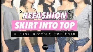 Refashion Skirt Into Top 5 Zero Waste Upcycle Projects [upl. by Hamish481]