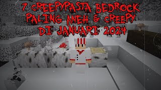 7 Creepypasta Minecraft Bedrock PALING ANEH amp PALING CREEPY di Januari 2024‼️  3 Jumpscare [upl. by Ymmac]