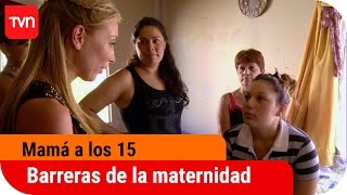 Las barreras de la maternidad  Mamá a los 15  T2E6 [upl. by Radferd]