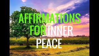 Affirmations World Peace and Inner PeaceLaw of Attraction Relaxation Long [upl. by Schlenger448]