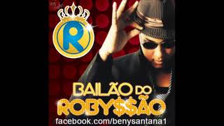 Bailão do Robyssão  Bolacha no Chão [upl. by Allimaj]