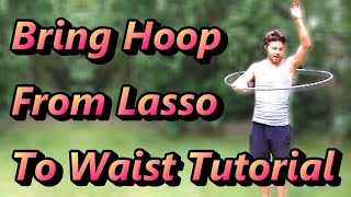 How to Hula Hoop for Beginners Bring Hoop from Lasso to Waist [upl. by Gascony669]