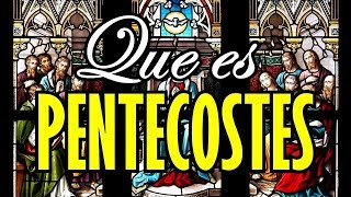 ¿Qué es Pentecostés [upl. by Horick]